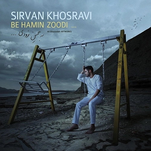 Cover artwork for Be Hamin Zoodi by Sirvan Khosravi